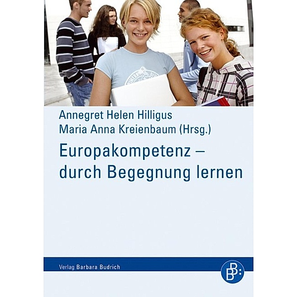Europakompetenz - durch Begegnung lernen, Annegret H Hilligus, Maria A Kreienbaum