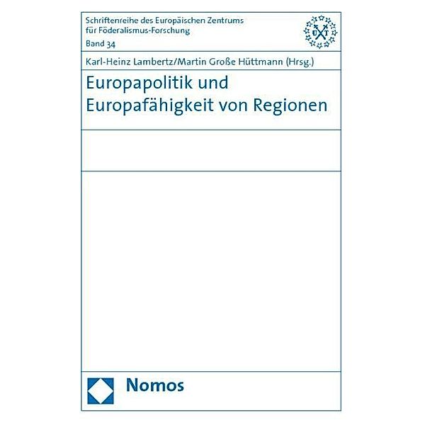 Europapolitik und Europafähigkeit von Regionen