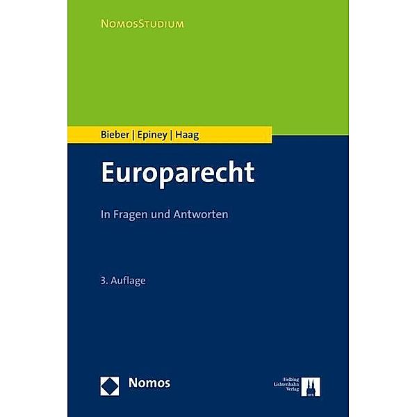 Europarecht, Roland Bieber, Astrid Epiney, Marcel Haag