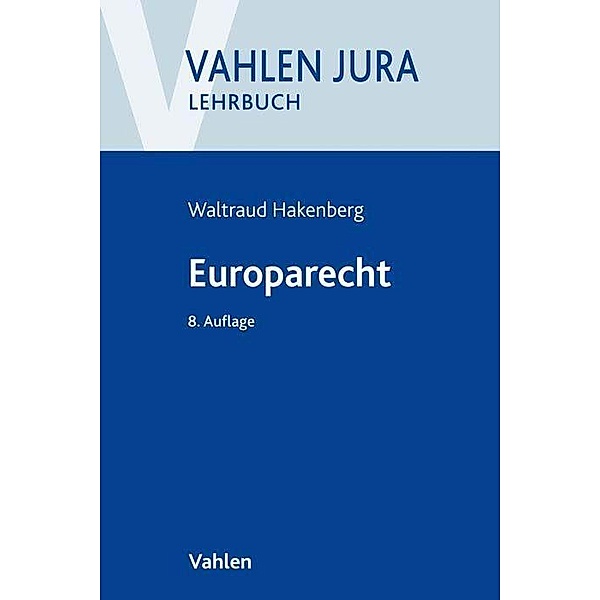 Europarecht, Waltraud Hakenberg