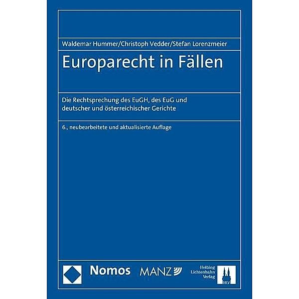 Europarecht in Fällen, Waldemar Hummer, Christoph Vedder, Stefan Lorenzmeier