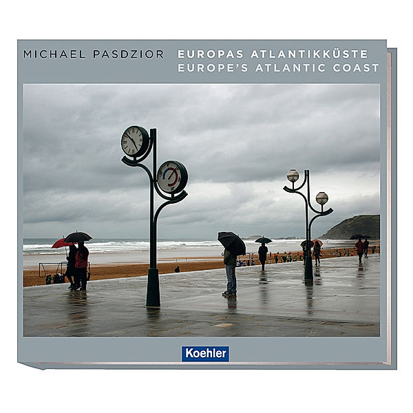 Europas Atlantikküste. Europe`s Atlantic Coast, Peter Haefcke, Michael Pasdzior