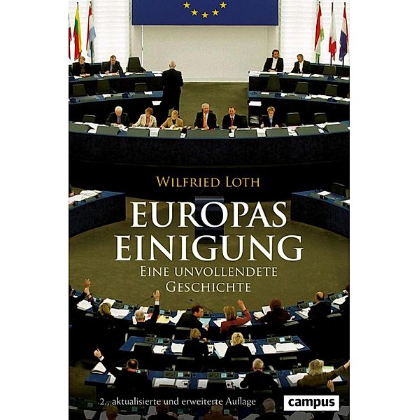 Europas Einigung, Wilfried Loth