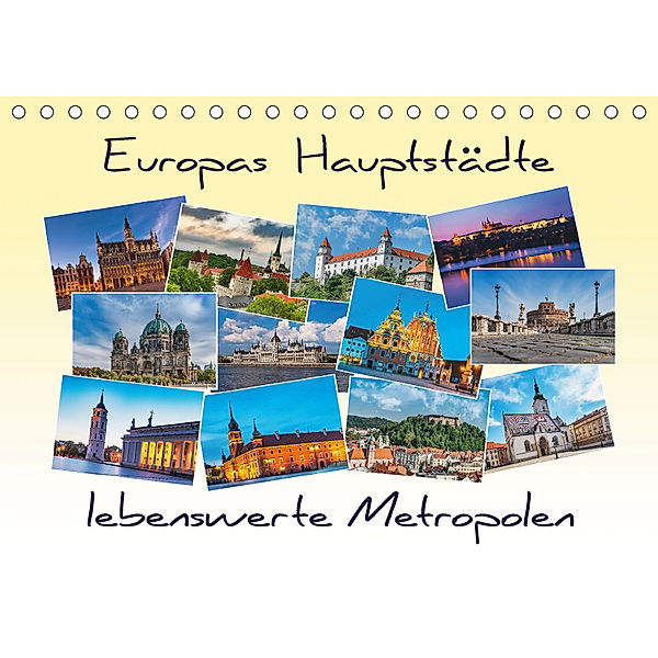 Europas Hauptstädte - lebenswerte Metropolen (Tischkalender 2018 DIN A5 quer), Gunter Kirsch