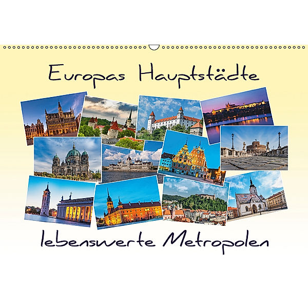 Europas Hauptstädte - lebenswerte Metropolen (Wandkalender 2018 DIN A2 quer), Gunter Kirsch