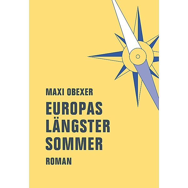 Europas längster Sommer, Maxi Obexer