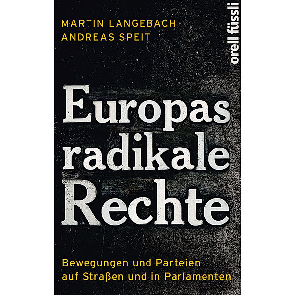 Europas radikale Rechte, Martin Langebach, Andreas Speit