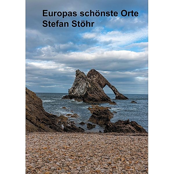 Europas schönste Orte, Stefan Stöhr