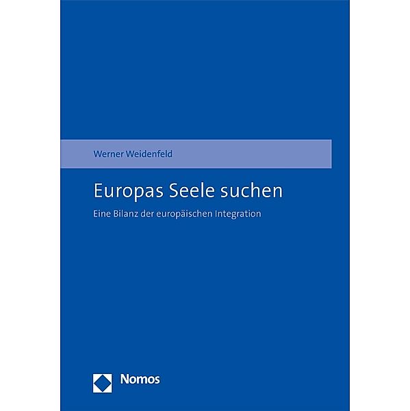 Europas Seele suchen, Werner Weidenfeld