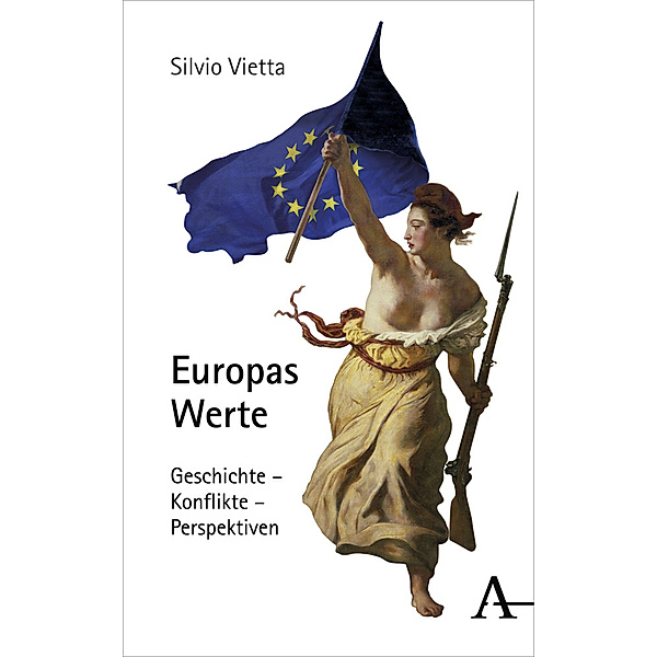 Europas Werte, Silvio Vietta
