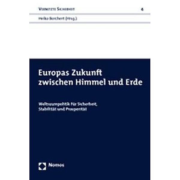 Europas Zukunft zwischen Himmel und Erde