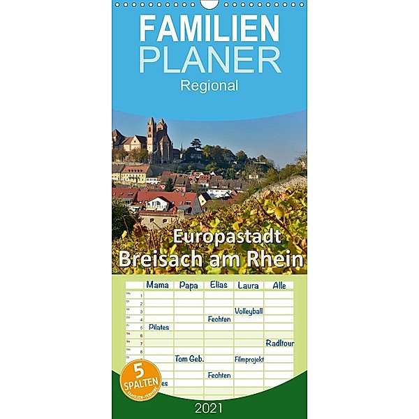 Europastadt Breisach am Rhein - Familienplaner hoch (Wandkalender 2021 , 21 cm x 45 cm, hoch), Dieter-M. Wilczek