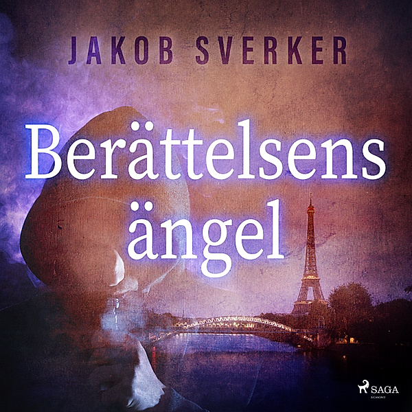 Europatrilogin - 1 - Berättelsens ängel, Jakob Sverker