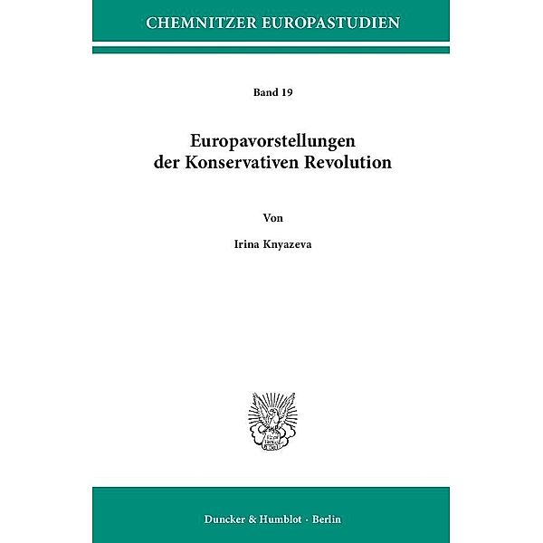 Europavorstellungen der Konservativen Revolution., Irina Knyazeva