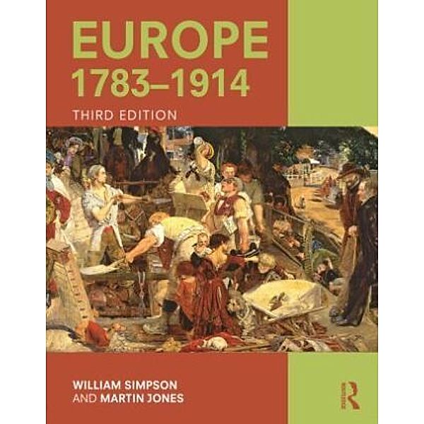 Europe 1783-1914, William Simpson, Martin Jones