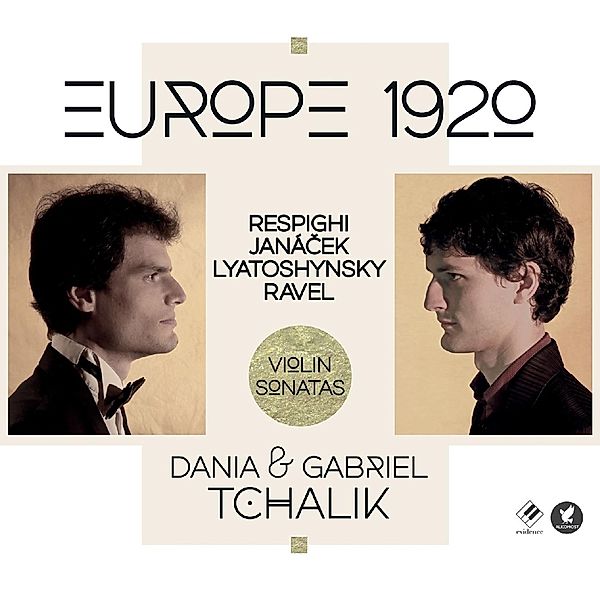 Europe 1920-Violinsonaten, Gabriel Tchalik, Dania Tchalik