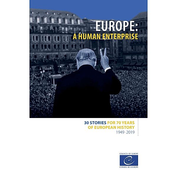 Europe: a human enterprise, Council of Europe