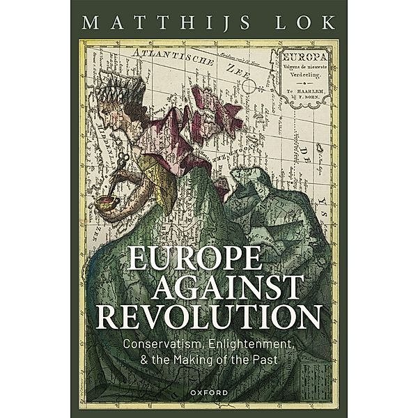 Europe against Revolution, Matthijs Lok
