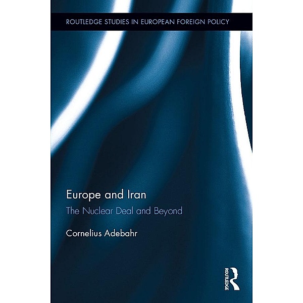 Europe and Iran, Cornelius Adebahr
