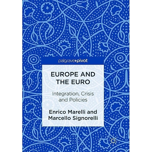 Europe and the Euro, Enrico Marelli, Marcello Signorelli