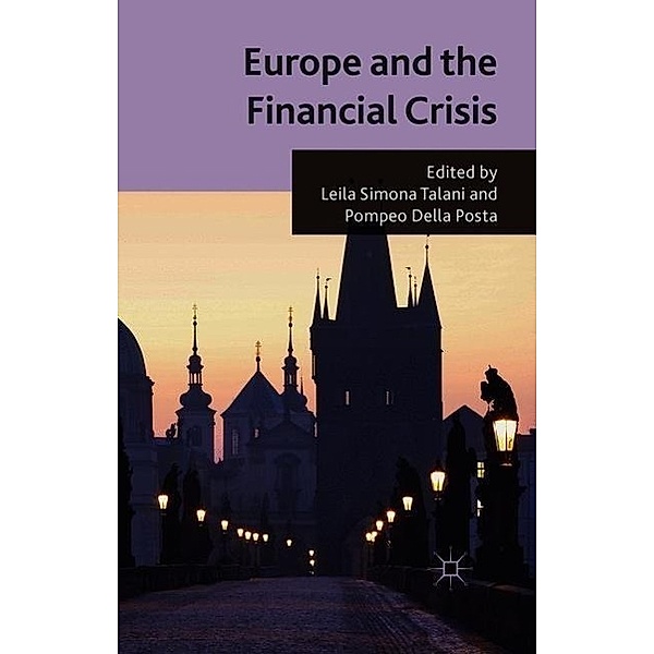 Europe and the Financial Crisis, Simona Leila Talani
