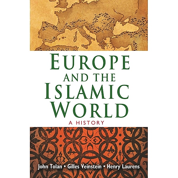 Europe and the Islamic World, John Tolan