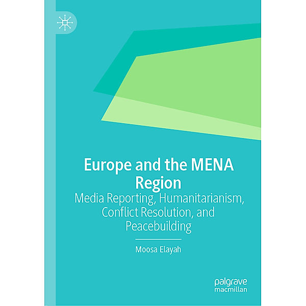 Europe and the MENA Region, Moosa Elayah