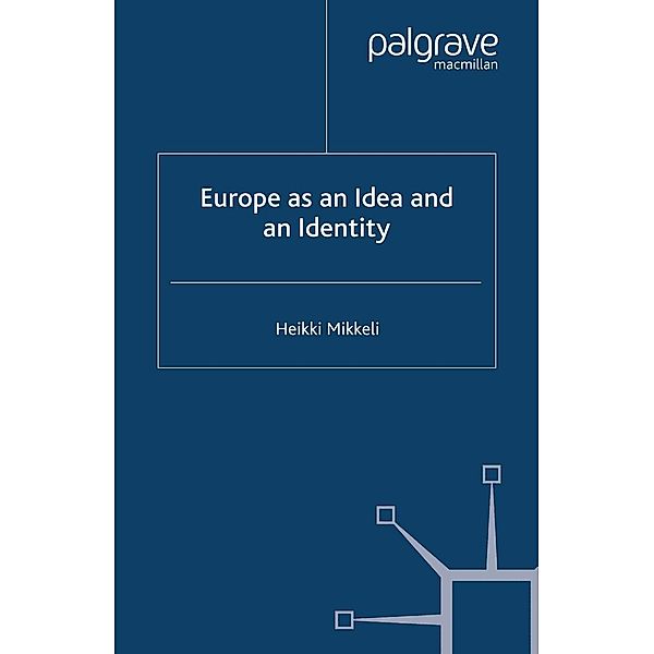 Europe as an Idea and an Identity, H. Mikkeli