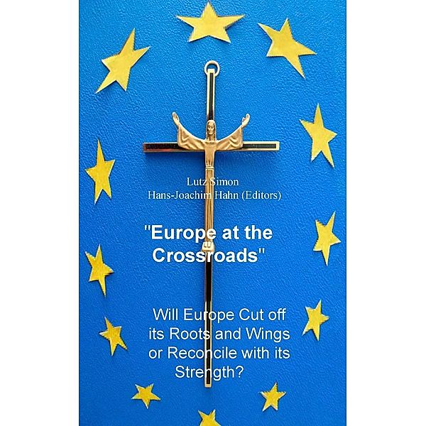 Europe at the Crossroads, Lutz Simon