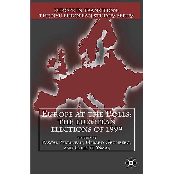 Europe at the Polls / Europe in Transition: The NYU European Studies Series