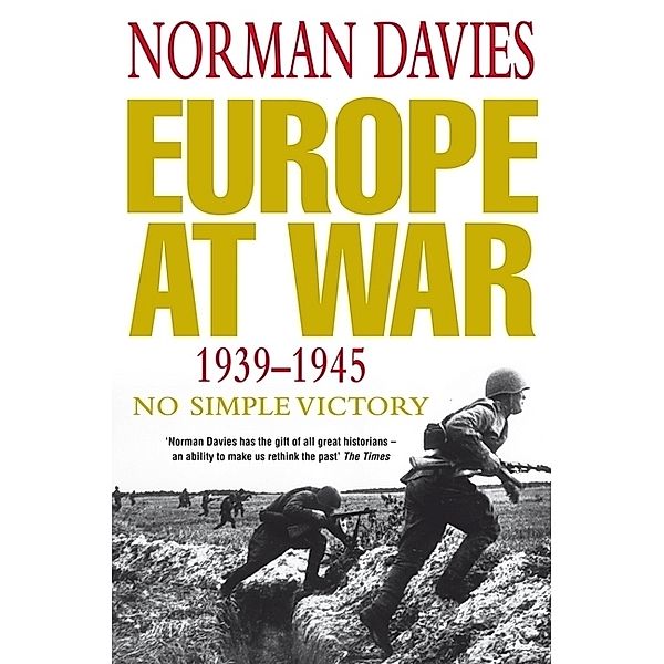 Europe At War 1939-1945, Norman Davies