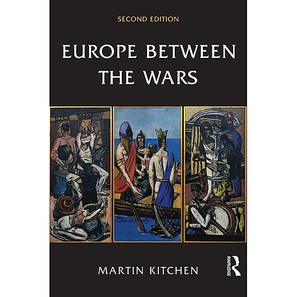 Europe Between the Wars, Martin Kitchen