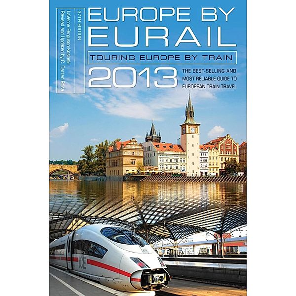 Europe by Eurail 2013, Laverne Ferguson-Kosinski, Darren Price