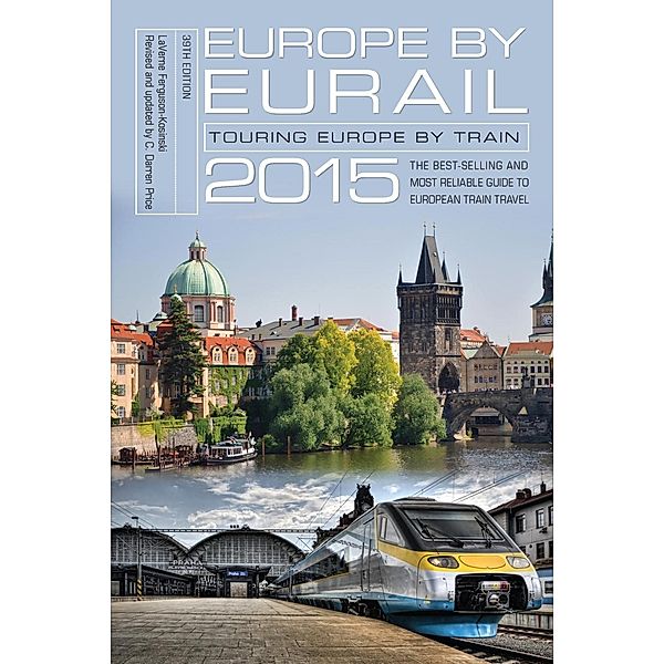Europe by Eurail 2015, Laverne Ferguson-Kosinski, Darren Price