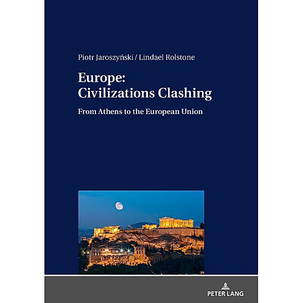 Europe: Civilizations Clashing, Jaroszynski Piotr Jaroszynski