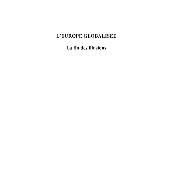 Europe globalisee. la fin desillusions / Hors-collection, Collectif