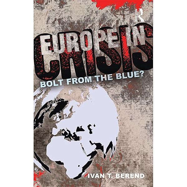 Europe in Crisis, Ivan Berend