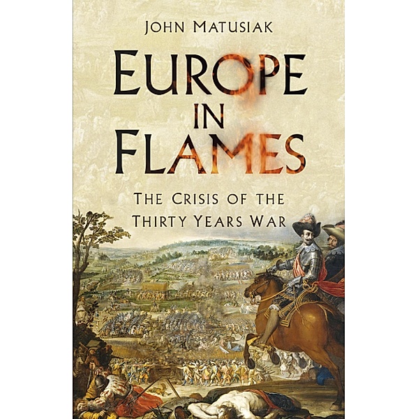 Europe in Flames, John Matusiak
