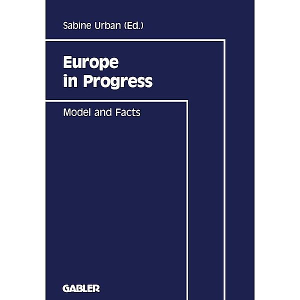 Europe in Progress, Sabine Urban, Jürgen G. Backhaus