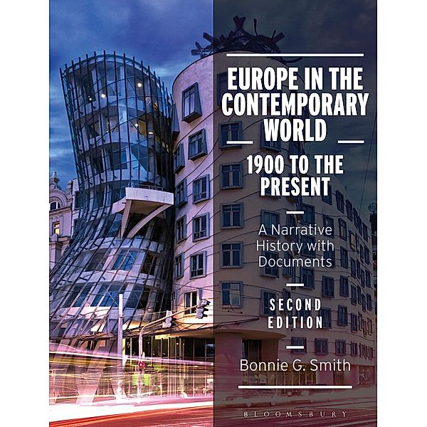 Europe in the Contemporary World: 1900 to the Present, Bonnie G. Smith