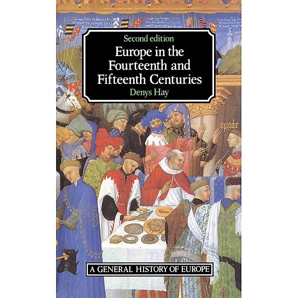 Europe in the Fourteenth and Fifteenth Centuries, Denys Hay