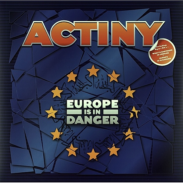 Europe Is In Danger (Vinyl), Actiny