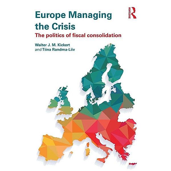 Europe Managing the Crisis, Walter Kickert, Tiina Randma-Liiv