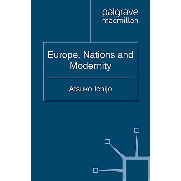 Europe, Nations and Modernity / Identities and Modernities in Europe