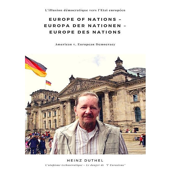Europe of Nations - Europa der Nationen - Europe des Nations, Heinz Duthel