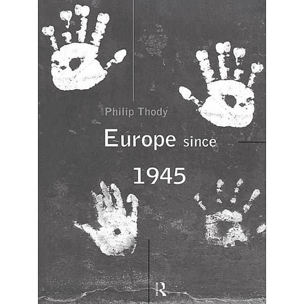 Europe Since 1945, Philip Thody
