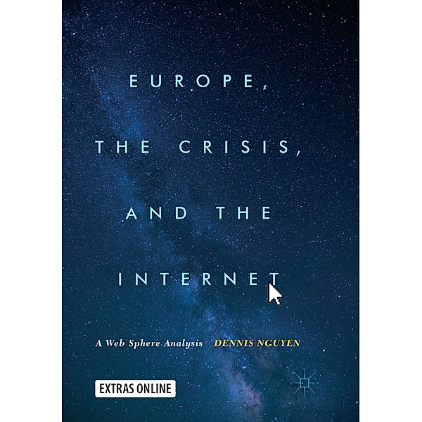 Europe, the Crisis, and the Internet, Dennis Nguyen