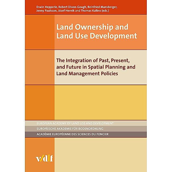 European Academy of Land Use and Development / Land Ownership and Land Use Development