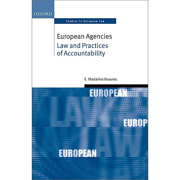 European Agencies / Oxford Studies in European Law, Madalina Busuioc