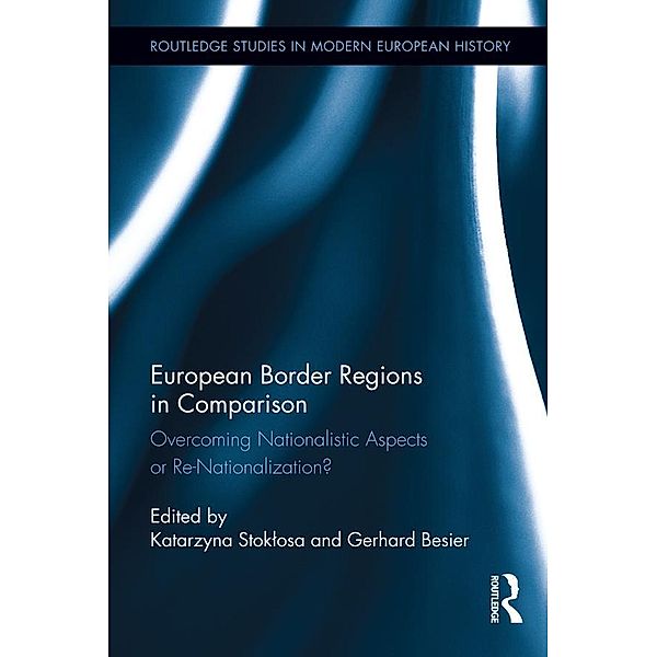 European Border Regions in Comparison / Routledge Studies in Modern European History